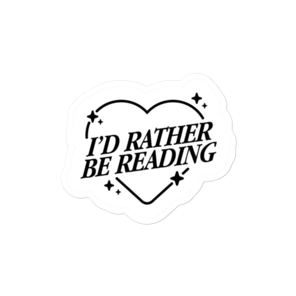 I'd Rather Be Reading Sticker