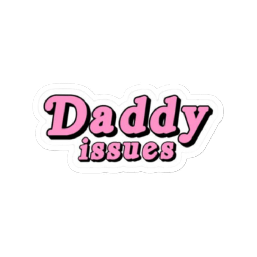 Daddy Issues Sticker